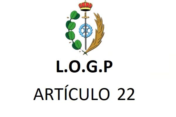 ART 22 L.O.G.P